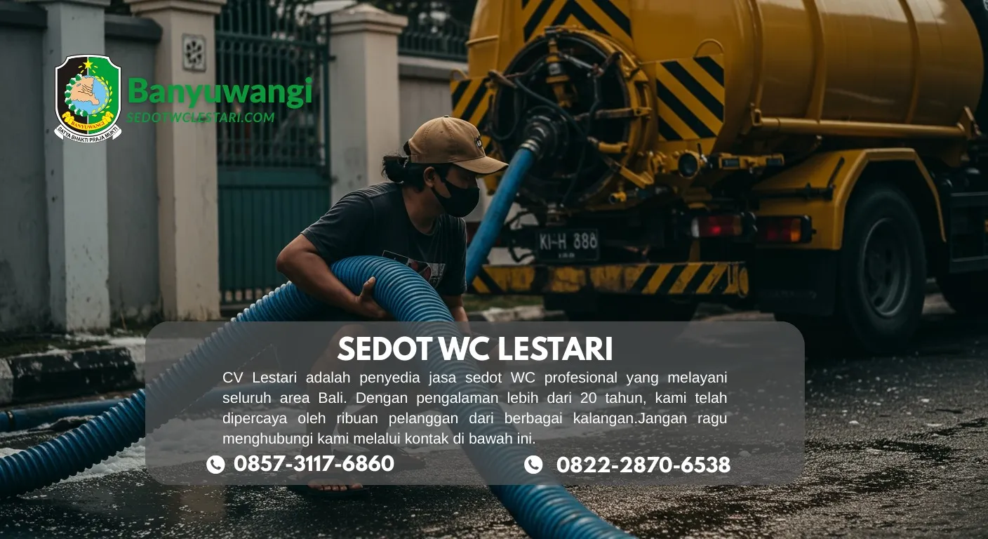 Jasa Sedot WC Siliragung Profesional Cepat Tuntas
